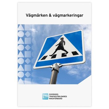 Vägmärketest & Vägmärkeförteckning